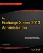 Pro Exchange Server 2013 Administration - Bild 1