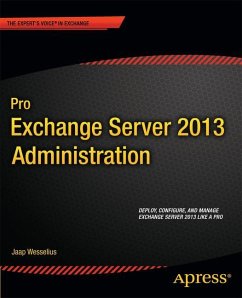 Pro Exchange Server 2013 Administration - Wesselius, Jaap