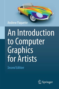 An Introduction to Computer Graphics for Artists - Paquette, Andrew