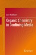 Organic Chemistry in Confining Media - Bild 1