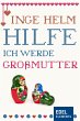 Hilfe, ich werde Großmutter! (eBook,... - Bild 1