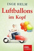 Luftballons im Kopf (eBook, ePUB)