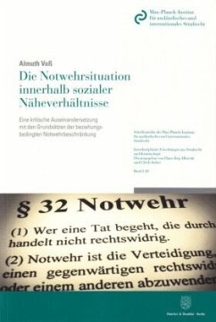 Die Notwehrsituation innerhalb sozialer Näheverhältnisse. - Voß, Almuth Die Notwehrsituation innerhalb sozialer Näheverhältnisse. - Voß, Almuth