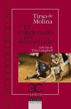 El condenado por desconfiado - Molina, Tirso De