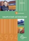 2. Ausbildungsjahr / Zukunft im Groß- und Außenhandel