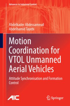 Motion Coordination for VTOL Unmanned Aerial Vehicles - Abdessameud, Abdelkader;Tayebi, Abdelhamid