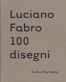 Luciano Fabro 100 Disegni