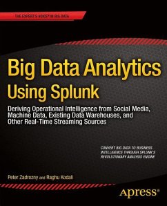 Big Data Analytics Using Splunk - Zadrozny, Peter;Kodali, Raghu