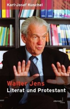 Walter Jens: Literat und Protestant - Kuschel, Karl-Josef