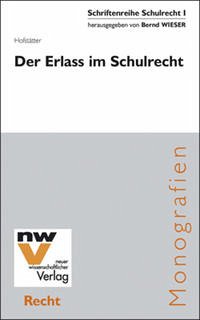 Der Erlass im Schulrecht - Hofstätter, Christoph