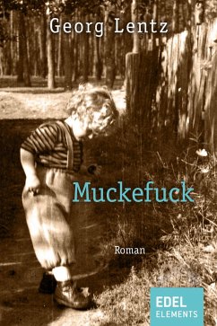 Muckefuck (eBook, ePUB) - Lentz, Georg