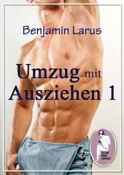 Umzug mit Ausziehen (Teil 1) (eBook, PDF) - Larus, Benjamin