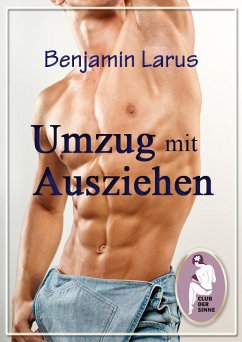 Umzug mit Ausziehen - Komplettausgabe (eBook, PDF) - Larus, Benjamin