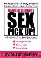 Revolutionary Sex Pick Up (eBook, ePUB) - Ashley, Susan