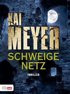 Schweigenetz (eBook, ePUB) - Meyer, Kai