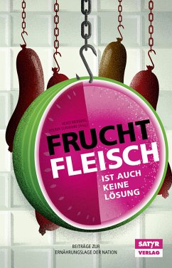 Fruchtfleisch ist auch keine Lösung (eBook, PDF)