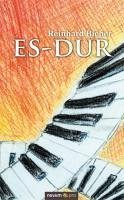 Es-Dur (eBook, ePUB) - Bicher, Reinhard