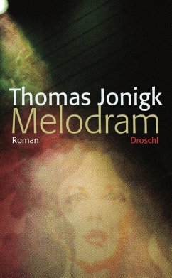 Melodram (eBook, ePUB) - Jonigk, Thomas