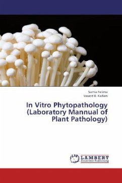 In Vitro Phytopathology (Laboratory Mannual of Plant Pathology)