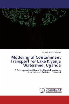 Modeling of Contaminant Transport for Lake Kiyanja Watershed, Uganda - Rahman, M. Tauhid-Ur-