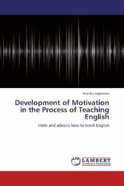 Development of Motivation in the Process of Teaching English - Jag owska, Monika