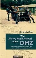 The Merry Mad Monks of the DMZ (eBook, PDF) - Widmer, Derrick