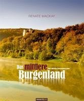 Das mittlere Burgenland (eBook, PDF) - Mackay, Renate