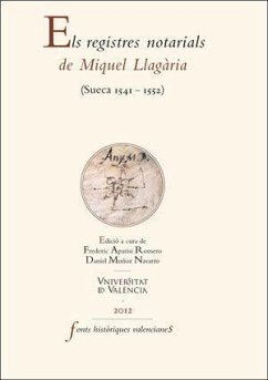 Els registres notarials de Miquel Llagària : Sueca, 1541-1552 - Muñoz Navarro, Daniel