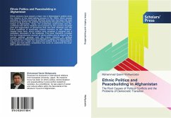 Ethnic Politics and Peacebuilding in Afghanistan - Wafayezada, Mohammad Qasim