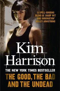 The Good, The Bad, and The Undead - Harrison, Kim