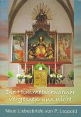 Die Himmelsbewohner vergessen uns nicht Die Himmelsbewohner vergessen uns nicht