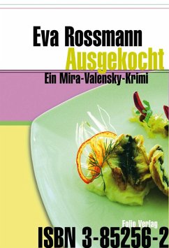Ausgekocht / Mira Valensky Bd.5 (eBook, ePUB) - Rossmann, Eva