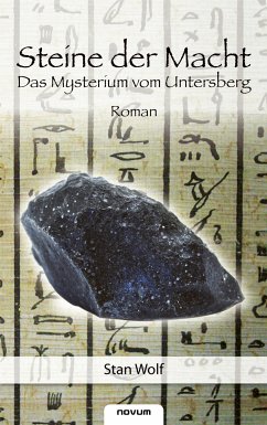 Das Mysterium vom Untersberg / Steine der Macht Bd.1 (eBook, PDF) - Wolf, Stan