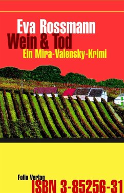 Wein und Tod / Mira Valensky Bd.7 (eBook, ePUB) - Rossmann, Eva