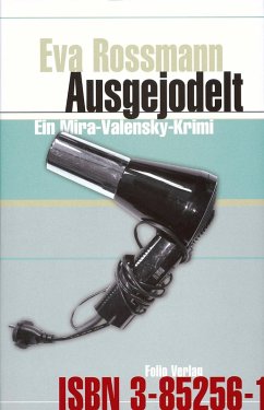 Ausgejodelt / Mira Valensky Bd.2 (eBook, ePUB) - Rossmann, Eva