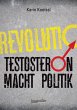Testosteron macht Politik (eBook, ePUB) - Bild 1