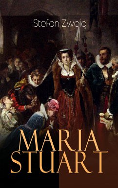 Maria Stuart (eBook, ePUB) - Zweig, Stefan