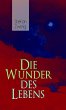 Die Wunder des Lebens (eBook, ePUB) - Bild 1