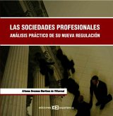 Las sociedades profesionales. análisis práctico de su nueva regulación (eBook, PDF)