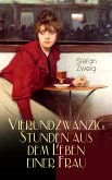 Vierundzwanzig Stunden aus dem Leben einer Frau (eBook, ePUB)