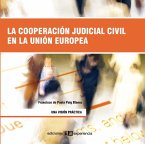 La cooperación judicial civil en la unión europea (eBook, PDF)