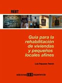 Guía para rehabilitación de viviendas y pequeños locales afines (eBook, PDF)