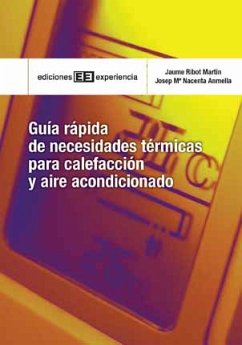 Guía rápida de necesidades térmicas para la calefacción y aire acondicionado (eBook, PDF) - Nacenta Anmella, Josep Mª