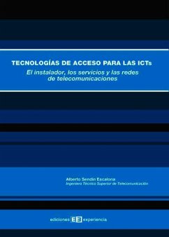 Tecnologías de acceso para las icts.el instalador, los servicios y las redes (eBook, PDF) - Sendín Escalona, Alberto