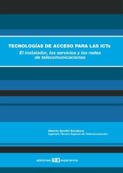 Tecnologías de acceso para las icts.el instalador, los servicios y las redes (eBook, PDF) - Sendín Escalona, Alberto