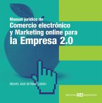 Manual jurídico de comercio electrónico y marketing on-line para la Empresa 2.0 (eBook, PDF)