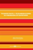 Televisión digital y telecomunicaciones en comunidades de propietarios (eBook, PDF)