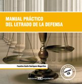 Manual práctico del letrado de la defensa (eBook, PDF)