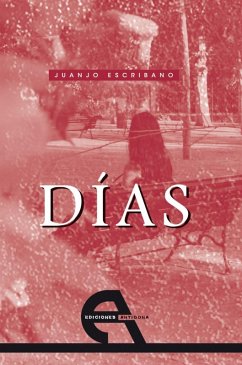 Días (eBook, PDF) - Escribano, Juanjo