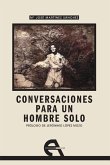 Conversaciones para un hombre solo (eBook, PDF)